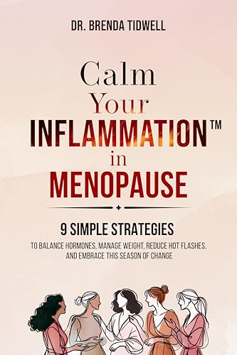 Calm Your Inflammation in Menopause: 9 Simple Strategies to Balance