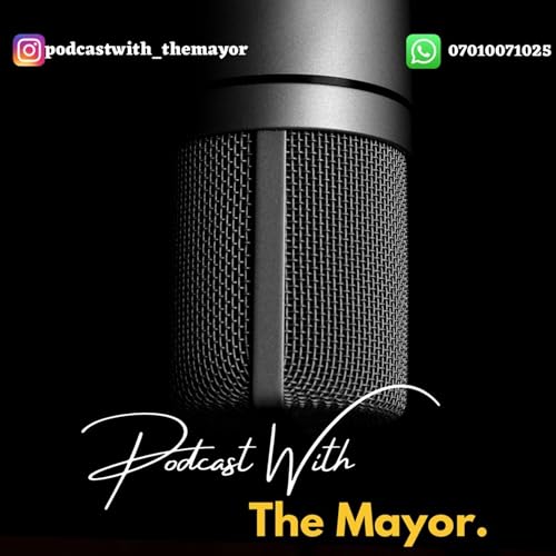 Podcast with The Mayor cover art