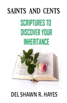 Paperback Saints and Cents: Scriptures to Discover Your Inheritance Book
