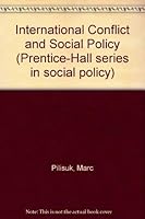 International Conflict and Social Policy (Prentice-Hall series in social policy) 0134724232 Book Cover