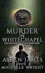 Murder in Whitechapel: A Judas Reflections Novel (Cursed Immortals Book 8)