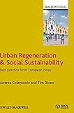 Urban Regeneration and Social Sustainability: Best Practice from European Cities
