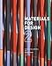 Materials for Design 2