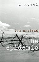 The Epidemic 1466431873 Book Cover