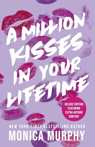 Murphy, Monica: A Million Kisses In Your Lifetime