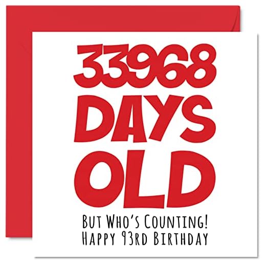 Tarjeta felicitación 93 cumpleaños hombres, mujeres, él, ella, 33968 días edad, divertida tarjeta cumpleaños adultos, noventa tres, noventa terceros, abuela, abuelo, gran mamá, papá, 145 mm x 145 mm