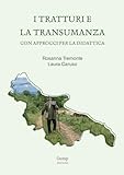 I tratturi e la transumanza: Con approcci per la didatt
