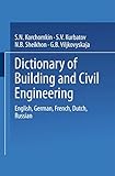 Dictionary of Building and Civil Engineering: English, German, French,...