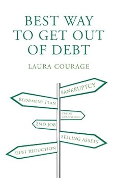 Paperback What is the Best Way to Get Out of Debt? Book