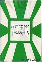 Out of My Thoughts B002E618YA Book Cover