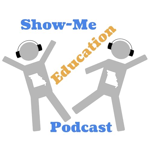 Couverture de Show-Me Education Podcast