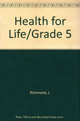 Health for Life/Grade 5 0673297284 Book Cover