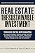 Real Estate: The Sustainable Investment: Strategies for the Next Generation