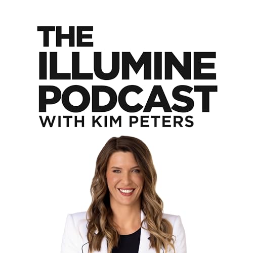 『Balance, Leadership & Health: The Illumine Podcast Trailer』のカバーアート