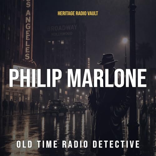 The Adventures of Philip Marlowe &ndash; Old Time Radio Detective Series Podcast Por Heritage Radio Vault arte de portada