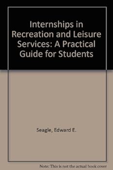 Plastic Comb Internships in Recreation and Leisure Services: A Practical Guide for Students Book