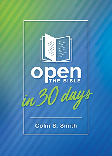 Open the Bible in 30 Days (Ten Keys Unlocking the