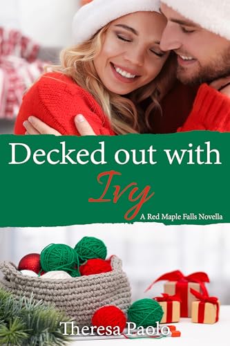Decked Out with Ivy (A Red Maple Falls Novella, #13)