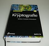 Kryptografie: Verfahren - Protokolle - Infrastrukturen