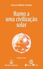 Capa de Rumo a uma civilização solar (Izvor Collection Livro 201)