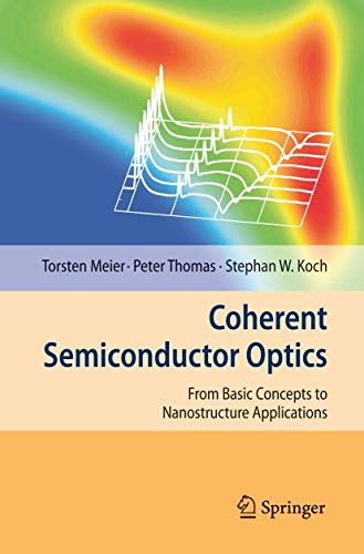 Coherent Semiconductor Optics: From Basic Concepts to Nanostructure Applications view 2