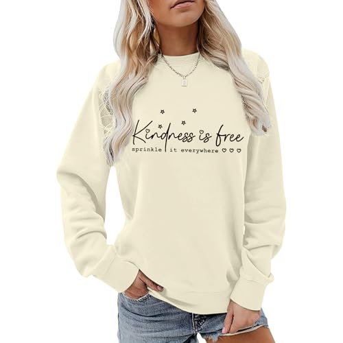 Lytiarul Kindness Is Free sweatshirt for Women Inspirational Sayings Graphic Long Sleeve Shirt Casual Loose Pullover Tops(Apricot L)