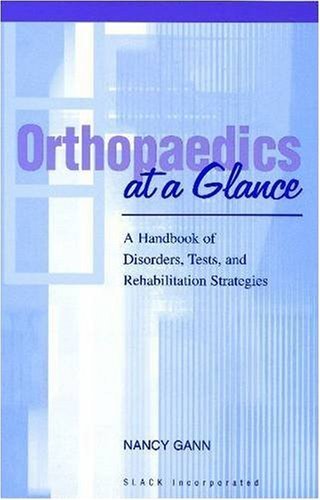 Buy Orthopedics at a Glance: A Handbook of Clinical Disorders, Tests and Rehabilitation Strategies — BookShops.in