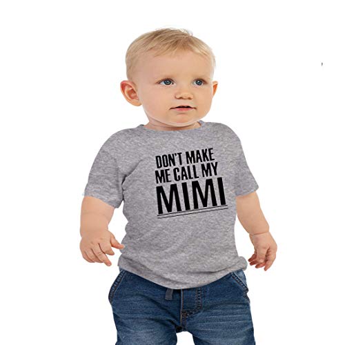 Don't Make Me Call My Mimi Toddler T Shirts for Grand Baby Boys and Girls 2T Grey
