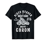 Motorrad fahren Geburtstag Geschenk Biker Chrom T-Shirt