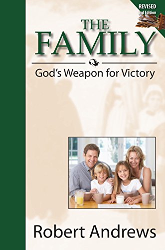 The Family: God's Weapon for Victory