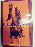 Unleashed: Poems by Writers' Dogs
