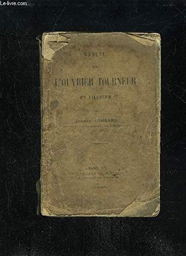 livre MANUEL DE L'OUVRIER TOURNEUR ET FILETEUR