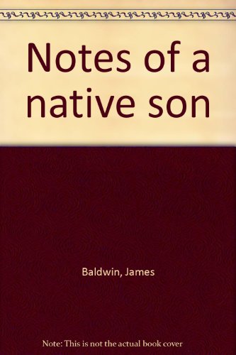 Notes of a native son B00153JP2K Book Cover