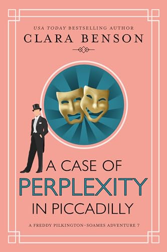 A Case of Perplexity in Piccadilly