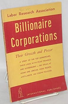 Paperback Billionaire Corporations Their Growth and Power [Unknown] Book