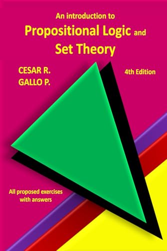 Introduction to Propositional Logic and Set Theory (Understanding Calculus)