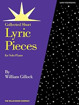 Willis Music Lyric Pieces Early Intermediate Level By William Gillock