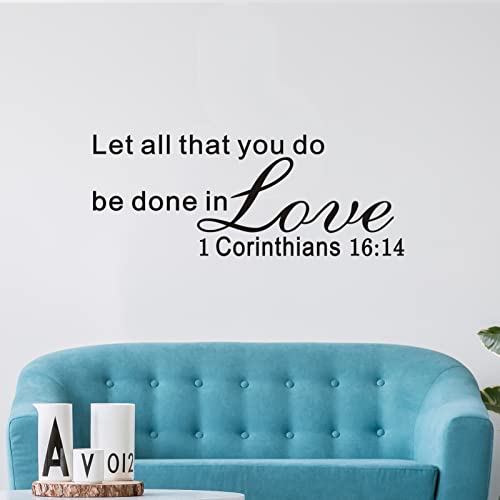 Wall Decals For Bedroom, Love Wall Decor, (Easy To Install), Wall Stickers Quotes Women Bible Verse Religious Scripture Christian Biblical Prayer God Faith Inspirational, Couples Romantic Marriage Positive Poster Family Word Sayings Sign Art Home Vinyl, Let All That You Do Be Done In Love 23"X9" #TOP10
