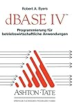 dbase viewer linux  dBase Iv Programmierung für betriebswirtschaftliche Anwendungen