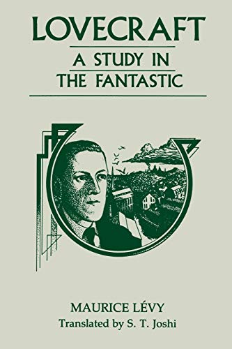 Lovecraft, A Study in the Fantastic