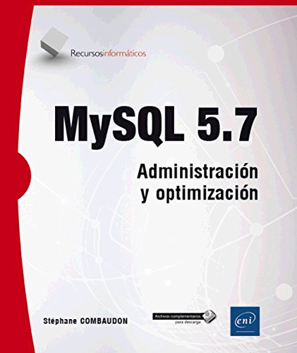 MYSQL 5.7. Administración y optimización (Recursos Informáticos)
