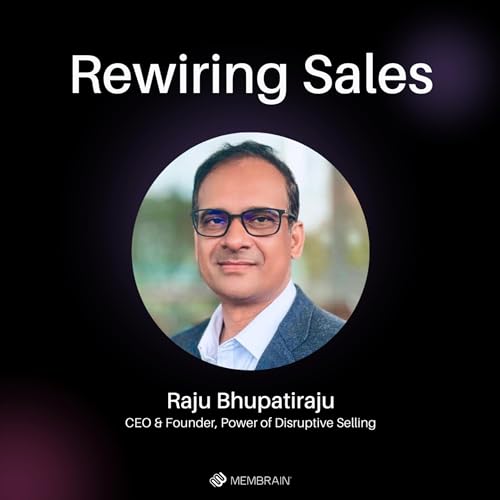 Sales as a Foundation with Raju Bhupatiraju Podcast Por arte de portada