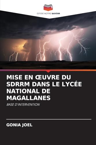 Mise En Oeuvre Du Sdrrm Dans Le Lycée National de Magallanes (French Edition)