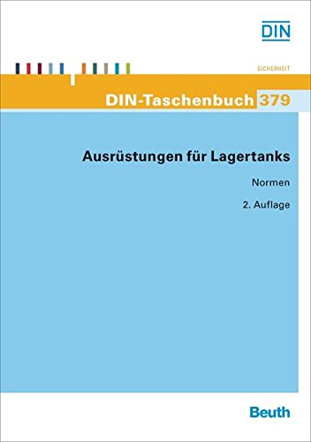 Preisvergleich Produktbild Ausrüstungen für Lagertanks (DIN-Taschenbuch)
