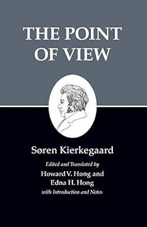 Kierkegaard's Writings, XXII: The Point of View: 22 book cover