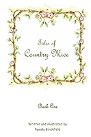 Tales of Country Mice 1517111331 Book Cover