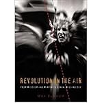Revolution in the Air: From Malcolm and Martin to Lenin, Mao and Che (Haymarket (Hardcover)) (Hardback) - Common