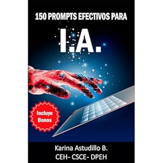 150 Prompts Efectivos para IA Audiolibro Por Karina Astudillo arte de portada