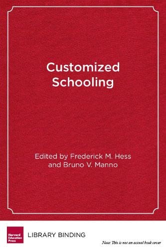 Customized Schooling: Beyond Whole-School Reform (Educational Innovations Series)