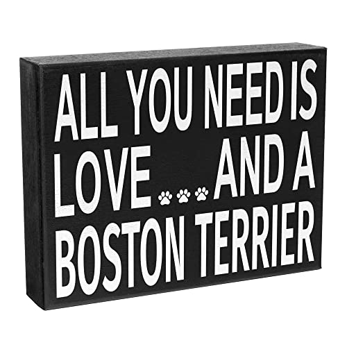 JennyGems All You Need Is Love and a Boston Terrier Sign, Boston Terrier Gift, Boston Terrier Decor, Boston Terrier Mom, American Made 8x6 inch Wood Wall Hanging